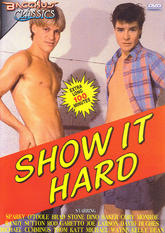 Show It Hard