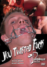 You Twisted Fuck